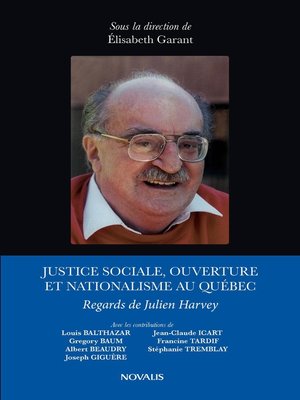 cover image of Justice sociale, ouverture et nationalisme au Québec.